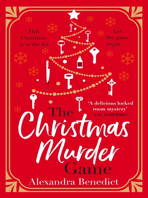 Title details for The Christmas Murder Game by Alexandra Benedict - Available